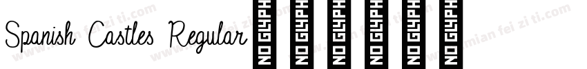 Spanish Castles Regular字体转换